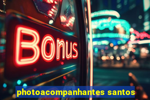 photoacompanhantes santos